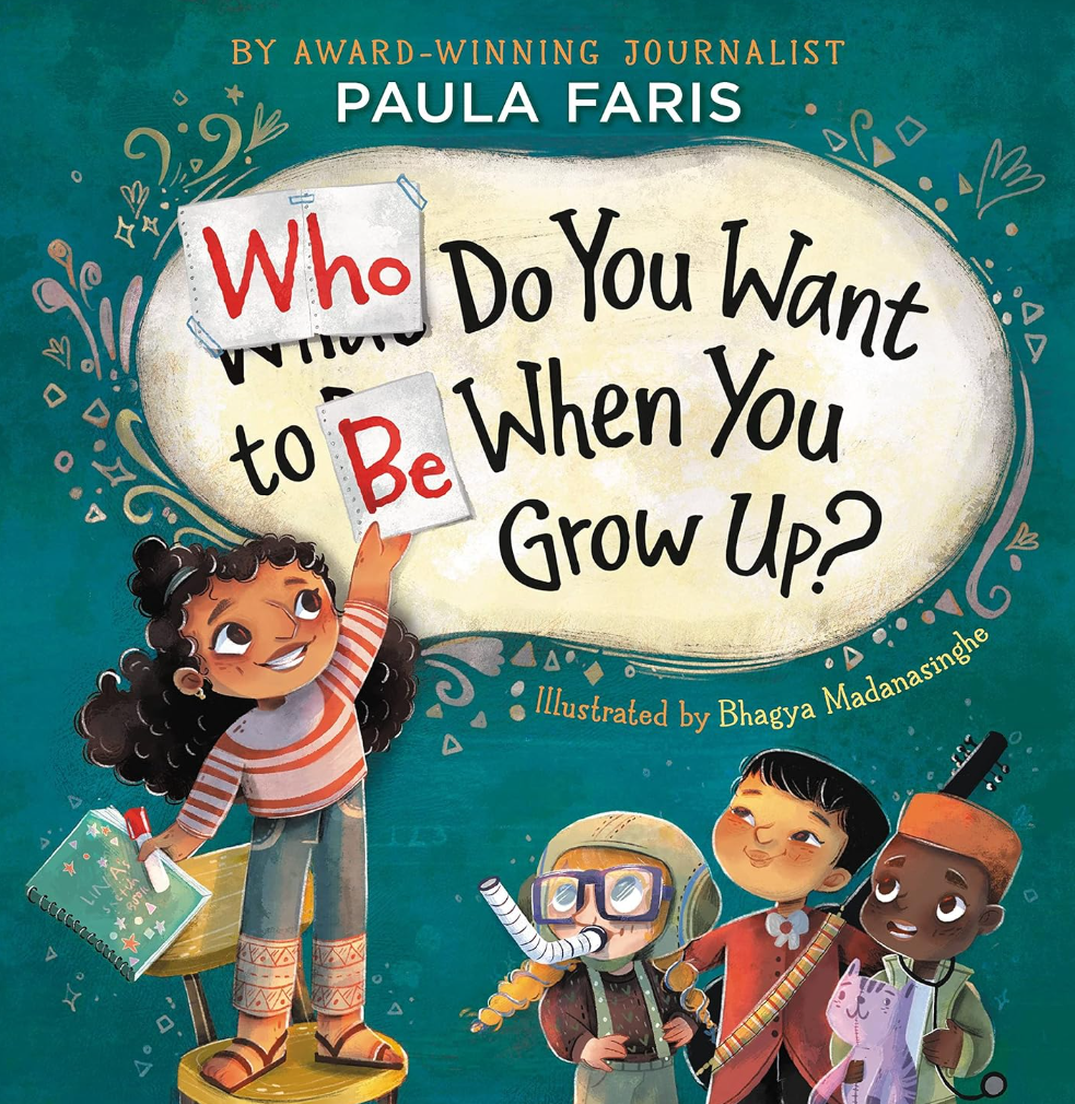 Who do you want to be when you grow up?